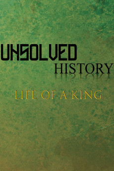 Unsolved History: Life of a King Documentary مستند