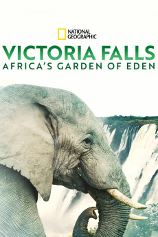 Victoria Falls: Africa’s Garden of Eden Documentary مستند