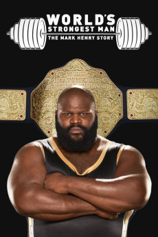 WWE: World’s Strongest Man: The Mark Henry Story Documentary مستند