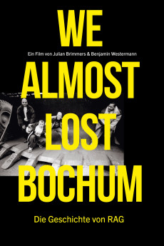 We Almost Lost Bochum Documentary مستند