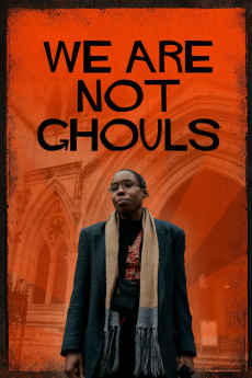 We Are Not Ghouls Documentary مستند