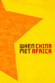 When China Met Africa Documentary مستند