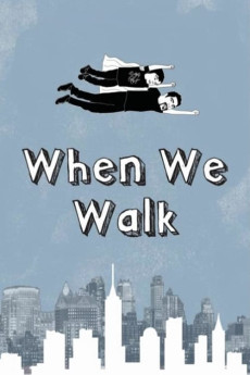 When We Walk Documentary مستند