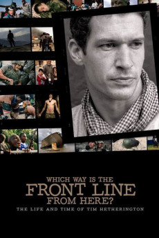 Which Way Is the Front Line from Here? The Life and Time of Tim Hetherington Documentary مستند