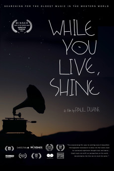 While You Live, Shine Documentary مستند