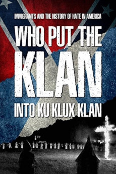 Who Put the Klan Into Ku Klux Klan Documentary مستند