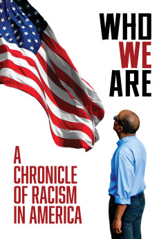 Who We Are: A Chronicle of Racism in America Documentary مستند