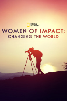 Women of Impact: Changing the World Documentary مستند