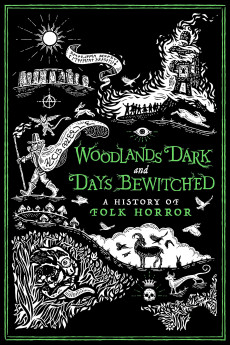 Woodlands Dark and Days Bewitched: A History of Folk Horror Documentary مستند