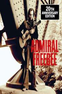 Admiral Freebee – Admiral Freebee (20th Anniversary Edition  Live) (2024) [24Bit-96kHz] FLAC [PMEDIA…