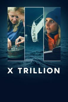 X Trillion Documentary مستند