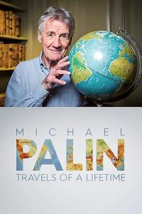 Michael Palin Travels of a Lifetime (2020-2021) 720p BluRay x264 BONE