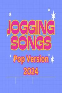 Various Artists – Jogging Songs Pop Version 2024 (2024) Mp3 320kbps [PMEDIA] ⭐️