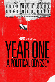 Year One: A Political Odyssey Documentary مستند