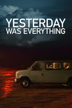 Yesterday Was Everything Documentary مستند