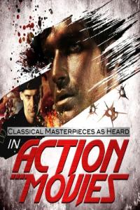 Various Artists – Classical Masterpieces as Heard in Action Movies (2024) Mp3 320kbps [PMEDIA] ⭐�…