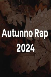 Various Artists – Autunno Rap 2024 (2024) Mp3 320kbps [PMEDIA] ⭐️