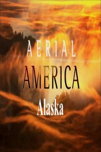 Aerial.America.Alaska.Part.2.Alaskas.Call.of.the.Wild.1080p.HDTV.x264.AAC.MVGroup.org.mp4