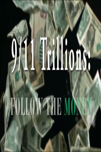 9/11 Trillions: Follow The Money 720p Documentary