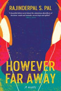 [historical fiction] However Far Away by Rajinderpal S. Pal EPUB