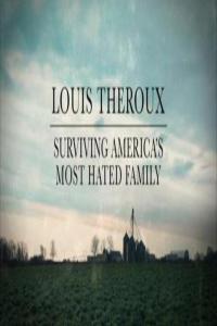 Louis.Theroux.Surviving.Americas.Most.Hated.Family.2019.720p.WEBRip.400MB.x264-GalaxyRG