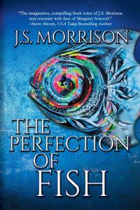 [sci-fi] The Perfection of Fish by J. S. Morrison EPUB