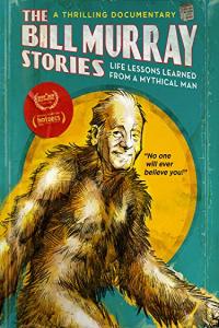 The.Bill.Murray.Stories.Life.Lessons.Learned.from.a.Mythical.Man.2018.720p.WEBRip.800MB.x264-GalaxyR…