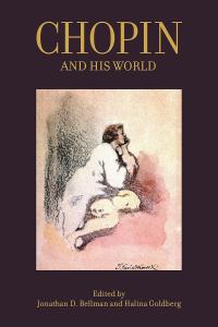 [art] Chopin and His World (The Bard Music Festival) by Jonathan D. Bellman, Halina Goldberg EPUB