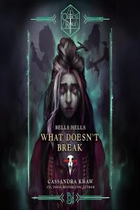 [fantasy] Bells Hells:  What Doesn’t Break, Critical Role (01) by Cassandra Khaw EPUB