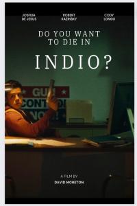 Do.You.Want.to.Die.in.Indio?.2024.720p.WEBRip [YTS]