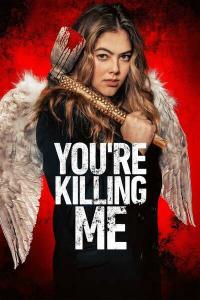 Youre.Killing.Me.2023.720p.BluRay [YTS]