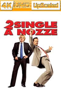 2 single a nozze – Wedding Crashers (2005) UpScaled 2160p H265 BluRay Rip 10 bit DV HDR10+ ita eng A…