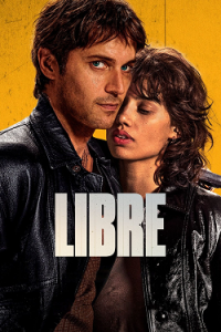 Libre (2024) 1080p H264 EnG Fre ITA AC3 Sub iTA EnG Fre AsPiDe MIRCrew