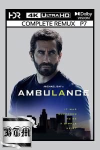 Ambulance.2022.2160p.UHD.BluRay.REMUX.DV.P7.HDR.MULTi.TrueHD.Atmos.7.1.H265-BEN.THE.MEN