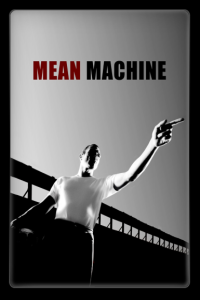 Mean Machine [2001] 1080p WEBRip HEVC x265 10Bit AC3 AAC (UKBandit)