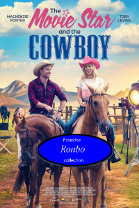 the movie star and the cowboy 2023, req, MKV, 720p, Ronbo