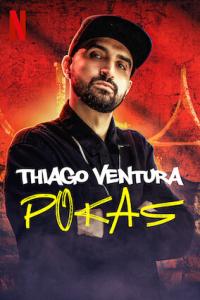 Thiago.Ventura.POKAS.2020.web.netflix.sdr.1080p.av1.5.1.eac3.subs-Rosy