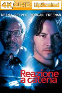 Reazione a catena – Chain Reaction (1996) UpScaled 2160p H265 BluRay Rip 10 bit DV HDR10+ ita eng AC…