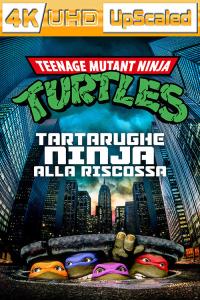 Tartarughe Ninja alla riscossa – Teenage Mutant Ninja Turtles (1990) UpScaled 2160p H265 BluRay Rip …