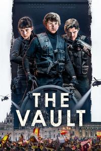 The Vault – Way Down – Rapina alla banca di Spagna (2021) 720p h264 Ac3 5.1 Ita Eng Sub Ita-MIRCrew