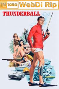 Agente 007 – Thunderball – Operazione tuono (1965) 1080p H265 WebDl Rip ita eng AC3 5.1 sub ita eng …