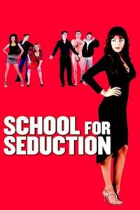 School for Seduction [2004 – UK] romance comedy