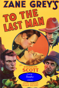 To The Last Man 1933 MKV, 480P, Ronbo