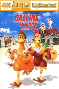 Galline in fuga – Chicken Run (2000) UpScaled 2160p H265 BluRay Rip 10 bit DV HDR10+ ita eng AC3 2.0…