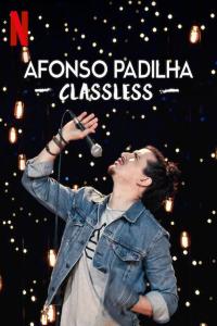 Afonso.Padilha.Classless.2020.web.netflix.sdr.1080p.av1.5.1.eac3-Rosy