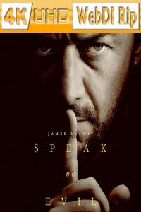 Speak No Evil – Non parlare con gli sconosciuti (2024) 2160p H265 WebDl Rip 10 bit DV HDR10+ ita eng…