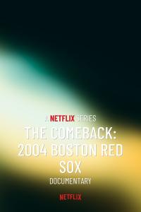 The Comeback 2004 Boston Red Sox S01 NF 720p WEBRIP – BADRIPS