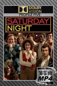 Saturday.Night.2024.2160p.WEB-DL.DV.P5.DDP5.1.H265.MP4-BEN.THE.MEN