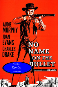 no name on the bullet (1959) MKV,  720P, Ronbo