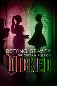 Defying.Gravity.The.Curtain.Rises.on.Wicked.2024.1080p.WEBRip.AAC5.1 [YTS]